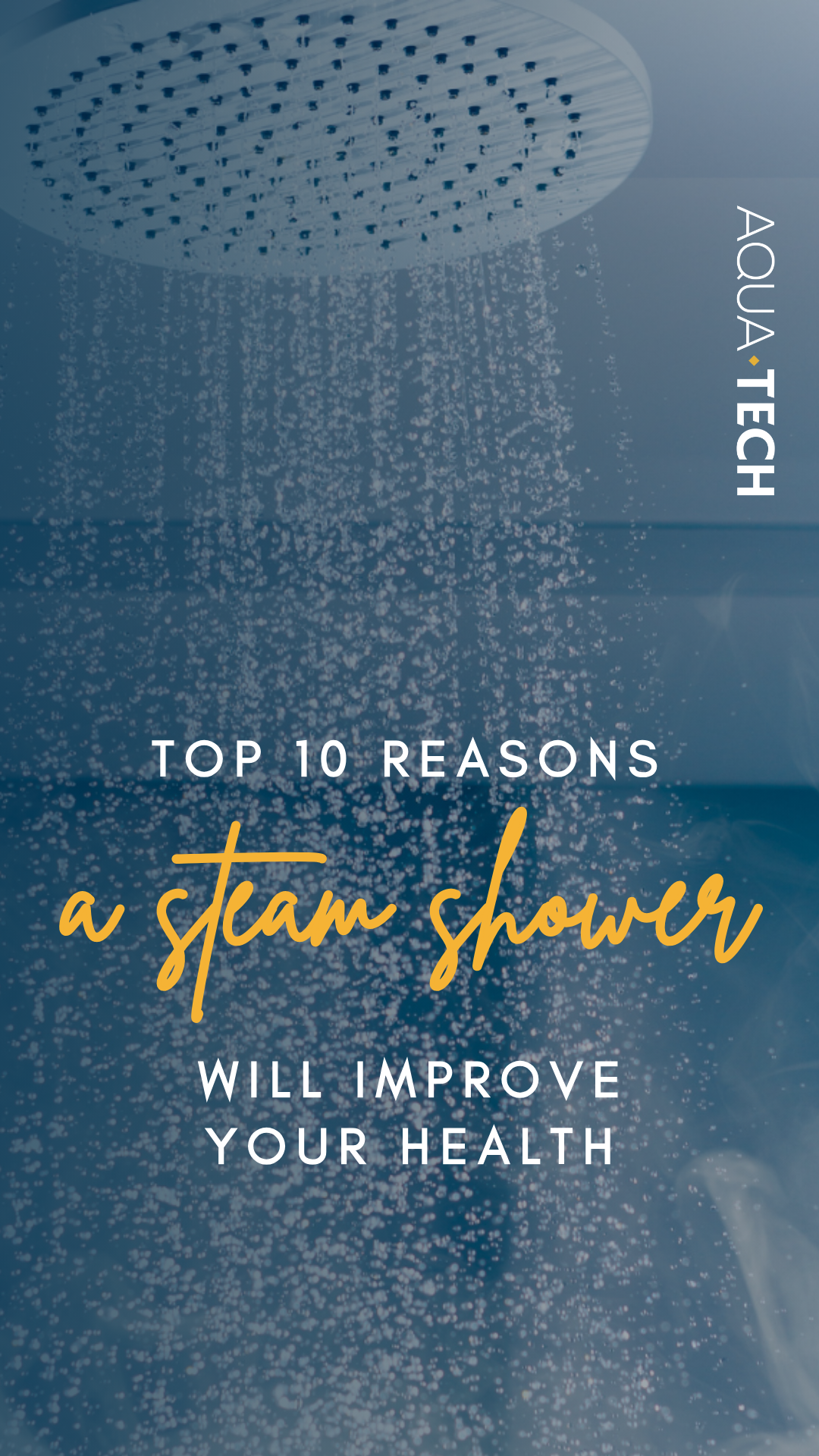 Top 10 Reasons a Steam Shower Will Improve Your Health - Aqua-tech